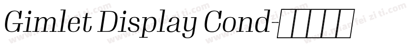 Gimlet Display Cond字体转换